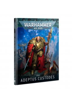 40K: Adeptus Custodes CODEX (10TH)